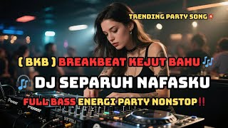 Download lagu DJ SEPARUH NAFAS REMIX 2025 FULLBASS BREAKBEAT KEJUT BAHU (BKB) DUGEM PARTY VIRAL‼️ mp3 Download lagu DJ SEPARUH NAFAS REMIX 2025 FULLBASS BREAKBEAT KEJUT BAHU (BKB) DUGEM PARTY VIRAL‼️ mp3