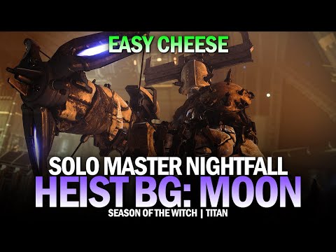 Solo Master Nightfall Heist Battleground Moon (Easy Cheese) [Destiny 2]