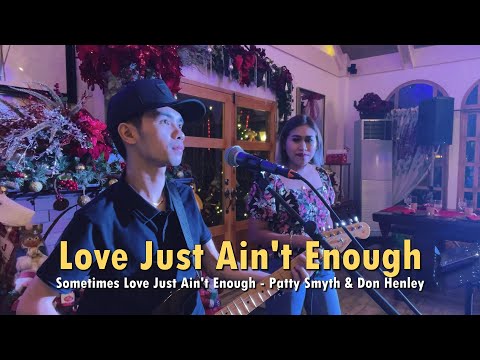 Sometimes Love Just Ain't Enough  Patty Smyth & Don Henley