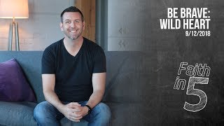 Be Brave: Wild Heart