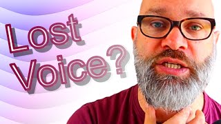 How To Get Your Voice Back Fast - when you