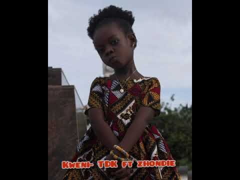 kweni- TDK ft Zhondie