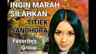 Download lagu Titiek Sandhora - Ingin Marah Silahkan (1972) bersama Favorite's Group mp3