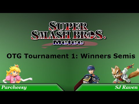 OTG Melee Tournament 1 Winners Semis: Parcheesy (Peach) Vs. SJ Raven (Fox/Marth)