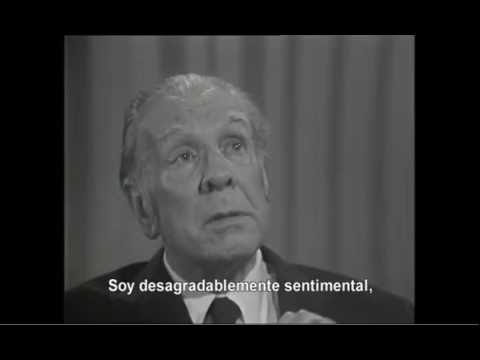 Jorge Luis Borges: "Soy desagradablemente sentimental" (1976)