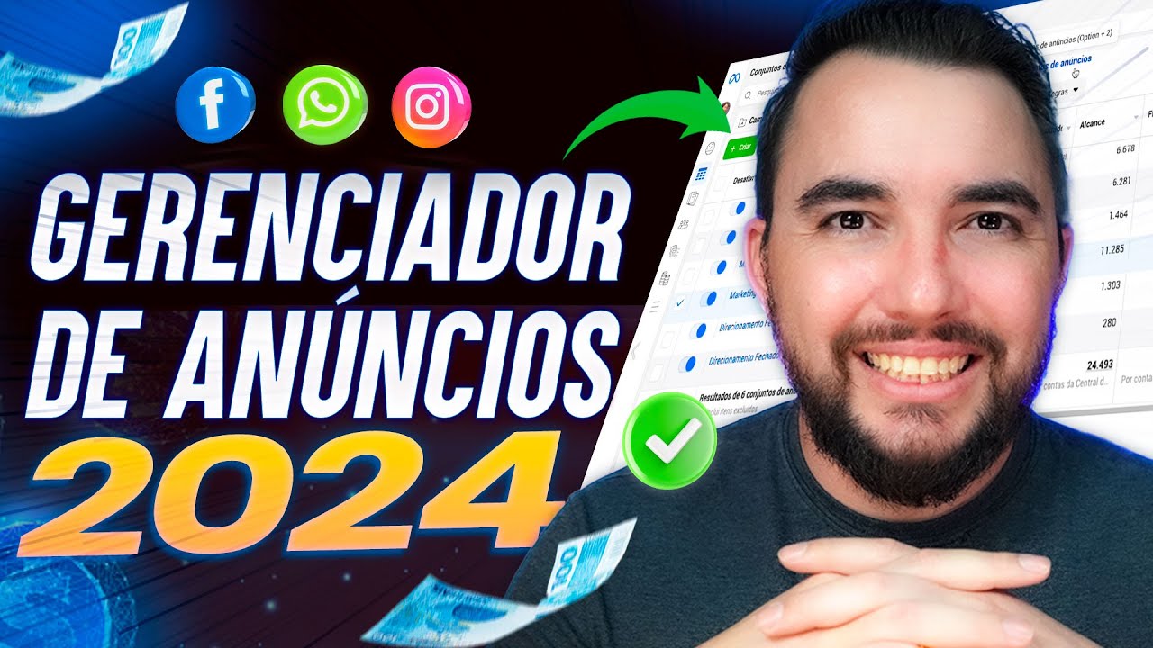 Facebook Ads GERENCIADOR de ANÚNCIOS 2024 (Atualizado) - Tutorial Completo