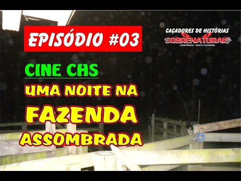 A FAZENDA ASSOMBRADA PARTE#3 - PASSAMOS A NOITE