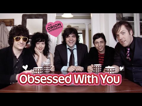 Obsessed With You ✨ The Orion Experience (HD Version)
