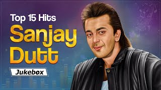 Top 15 Hits - Sanjay Dutt  Sanjay Dutt Hit Songs  