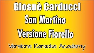 Giosuè Carducci - San Martino Versione Fiorello (Versione Karaoke Academy Italia)