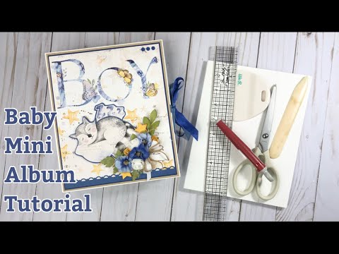 CCC’s Baby Dreams Boy Baby Dreams Girl Mini Album Tutorial | DT project for Country Craft Creations