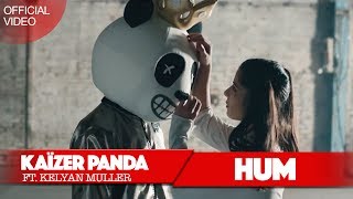Kaïzer Panda - HUM (ft. Kelyan Muller) (Official Video) [👻 : Kaizer-panda]