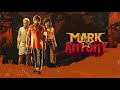 Mark Antony 2023 Vishal SJ Surya Ritu Varma Sunil Abhinaya 90 ML Movies