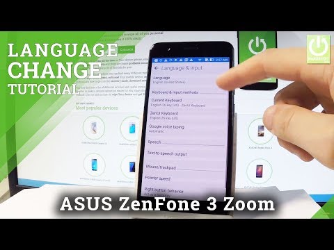 How to Change Language on ASUS ZenFone 3 Zoom - Set Up Language |HardReset.Info