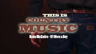 Reba McEntire - If I Were a Boy