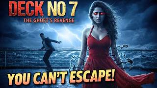 One Night, One Secret, No Escape | Paranormal Cruise Ship Story | Deck No. 7