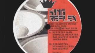 Repeater Man  Dubwize Repeater Ras Muffet & Jonah Dan King Reflex