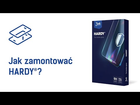 3mk Hardy® – Jak zamontować?