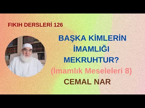 FIKIH DERSLERİ  126 BAŞKA KİMLERİN İMAMLIĞI MEKRUHTUR (İmamlık Meseleleri 8)