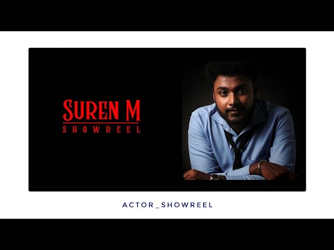 Suren M Acting Showreel