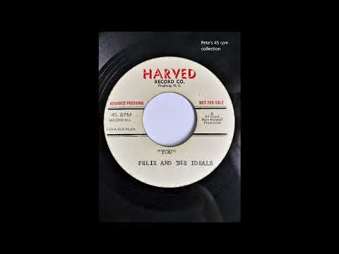You/Go Ahead And Cry by Felix and The Ideals Unreleased Acetate from 1962