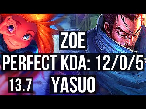ZOE vs YASUO (MID) | 12/0/5, Legendary, 400+ games | KR Master | 13.7