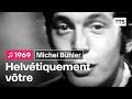 Michel Bühler - Helvétiquement vôtre (1969)