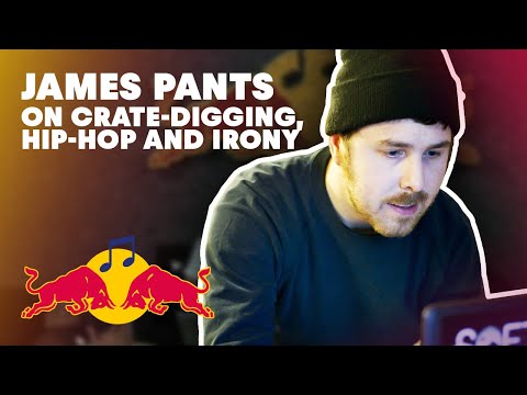 James Pants talks Crate-Digging, Hip-Hop, and Irony | Red Bull Music Academy