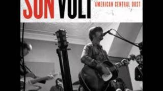 Son Volt - When The Wheels Don't Move