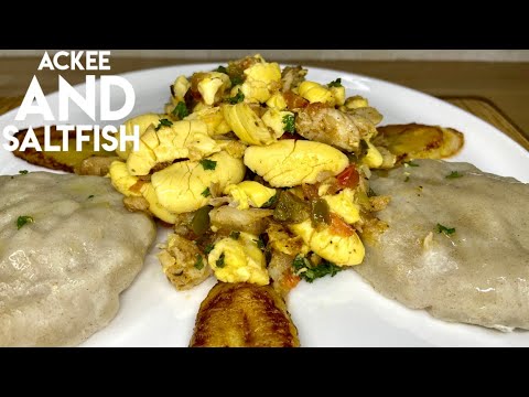 THE BEST ACKEE AND SALTFISH RECIPE