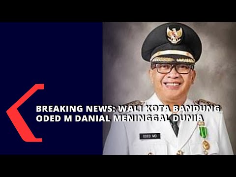 BREAKING NEWS: Jenazah Almarhum Oded M. Danial Wali Kota Bandung Akan Dikebumikan Di Tasikmalaya