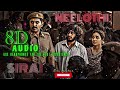 Sirai Neelothi 8D Video Song Vikram Prabhu L K AKshay Kumar Justin Prabhakaran Suresh R