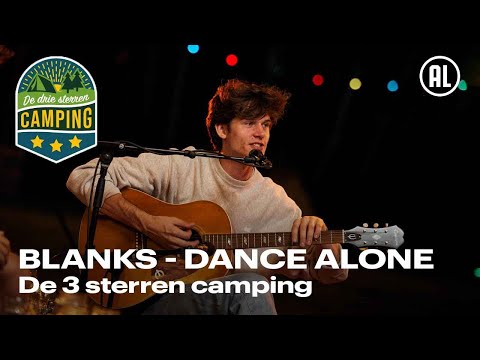 Blanks - Dance Alone | De 3 sterren camping