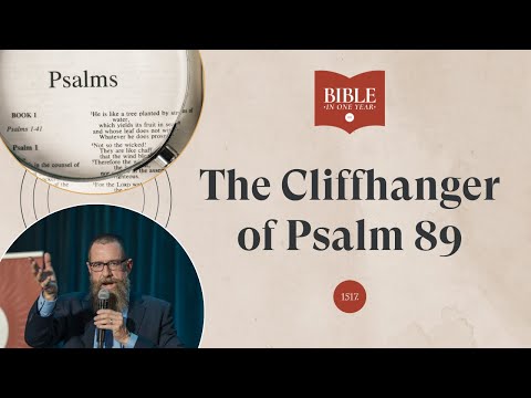 The Cliffhanger at the End of Psalm 89 - Psalm 89-90