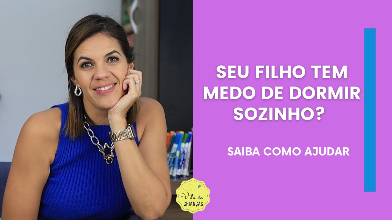 SEU FILHO TEM MEDO DE DORMIR SOZINHO? SAIBA COMO AJUDAR