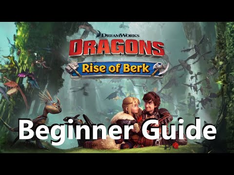 Beginner Guide | Dragons Rise of Berk