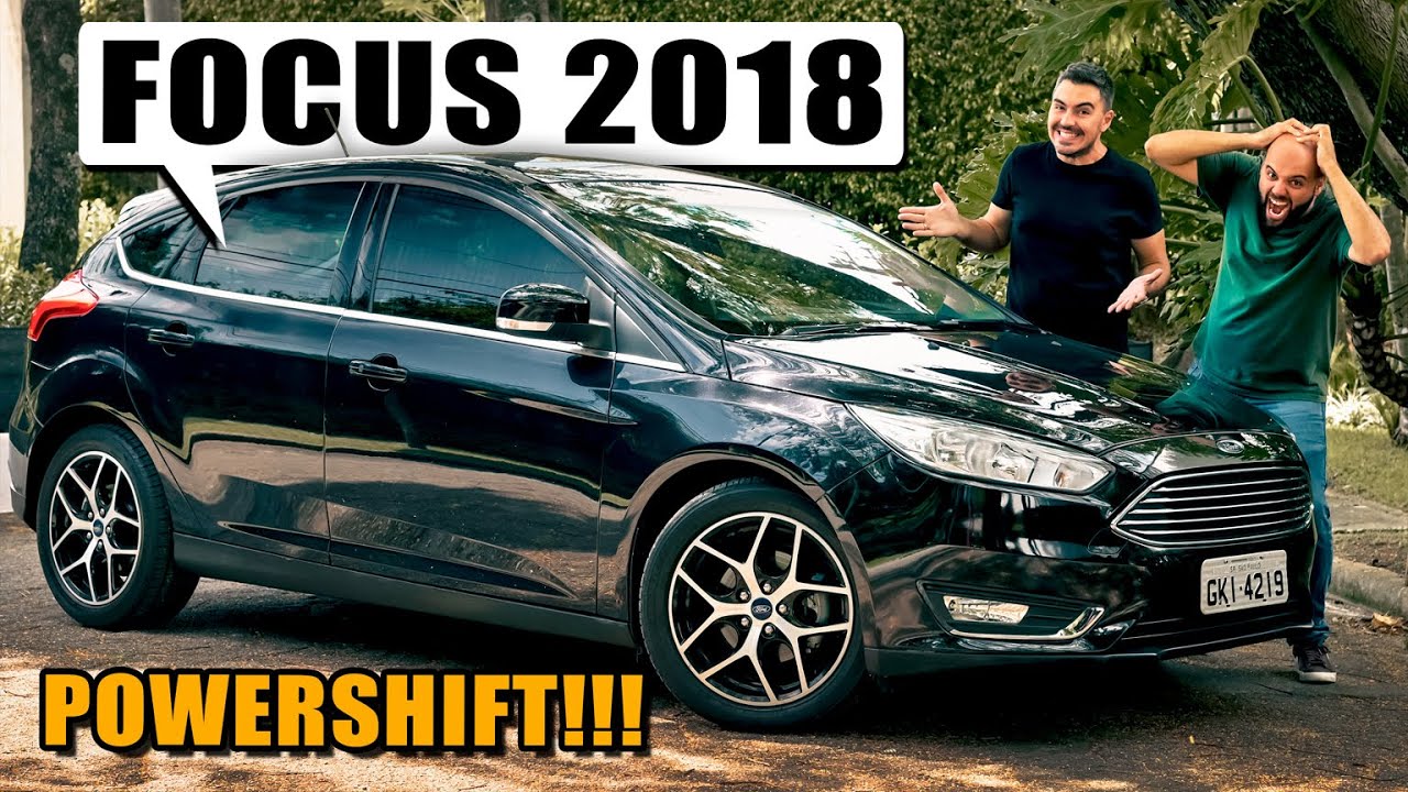 Ford FOCUS TITANUM 2018 com o polêmico câmbio POWERSHIFT!