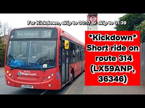*Kickdown* Short ride on route 314 (LX59ANP, 36346)