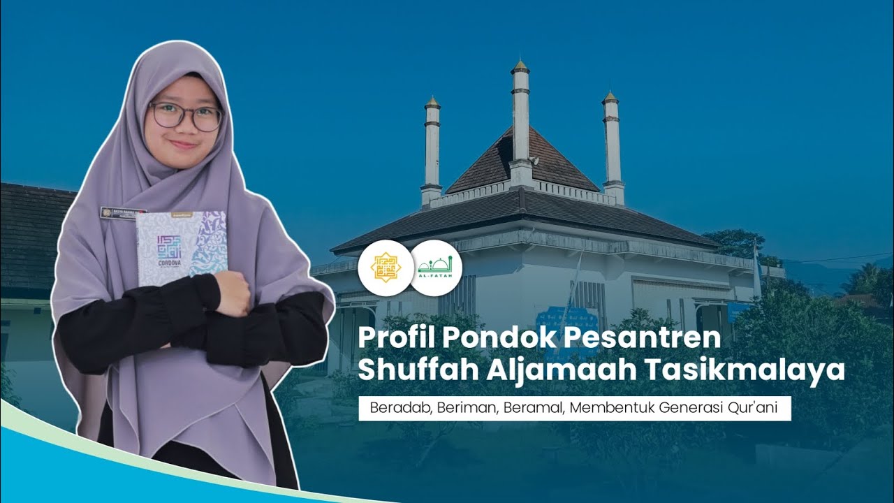 Profil Pondok Pesantren Shuffah Aljamaah Tasikmalaya 2023