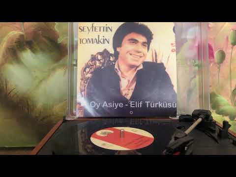 Seyfettin Tomakin Oy Asiye Plak