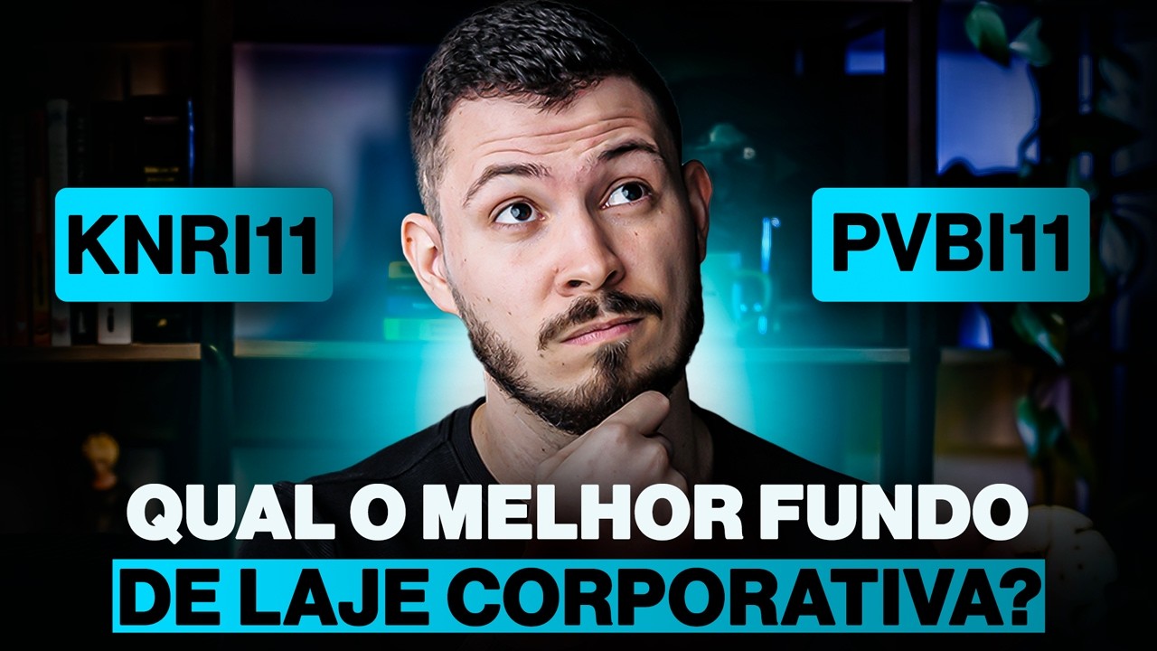 KNRI11 VS PVBI11: QUAL MELHOR FUNDO IMOBILIÁRIO DE LAJE CORPORATIVA?  QUAL RENDE MAIS?