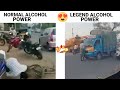 Normal Alcohol Power Vs Legend Alcohol Power Ll Funny Memes Llrb Memes
