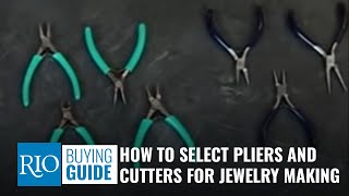 How-to Select Pliers & Cutters for Jewelry Making | Buying G