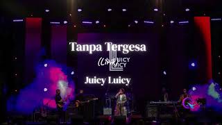 Download lagu Juicy Luicy - Tanpa Tergesa (Lirik) mp3