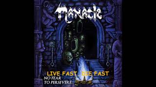 MANACLE - LIVE FAST, DIE FAST