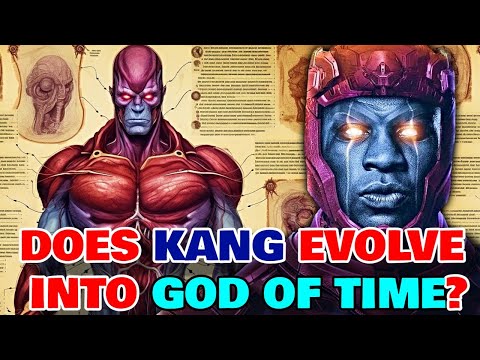 Kang the Conqueror Anatomy Explored - Does He Become The God Of Time Eventually? How To Kill Him?