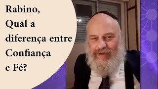 Qual a diferença entre Confiança e Fé?  - Respostas cabalísticas