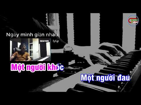 Ngày mình giận nhau Ly Ly KARAOKE  TONE  SONG CA CHUẨN