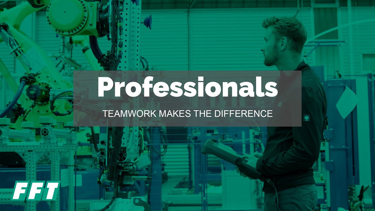Careers for Professionals /// Teamwork makes the Difference /// Your Carreer at FFT