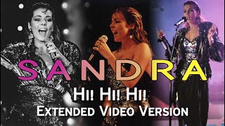 Sandra - Hi! Hi! Hi! Extended Video Version